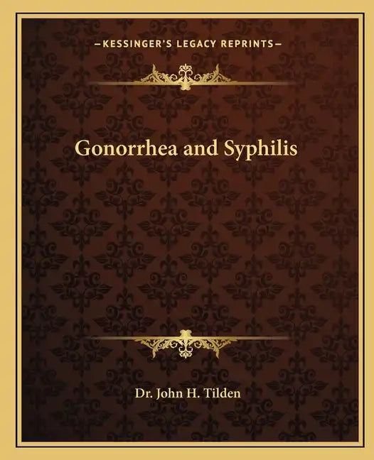 Gonorrhea and Syphilis - Paperback