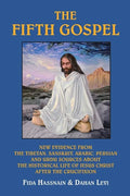 The Fifth Gospel: New Evidence from the Tibetan, Sanskrit, Arabic, Persian and Urdu Sources AB Out the Historical Life of Jesus Christ A - Paperback