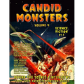 Candid Monsters Volume 4 BEHIND THE SCENES & INTERVIEWS from your favorite monster movies: Science Fiction Films Part 1 - Paperback