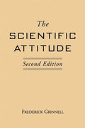The Scientific Attitude: Second Edition - Paperback