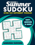 Summer Sudoku: Samurai Sudoku: Easy, Medium and Hard - Over 500 Puzzles - Paperback