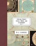Vintage Prints: Space, Moon, and Astronomy: Vol. 3 - Paperback