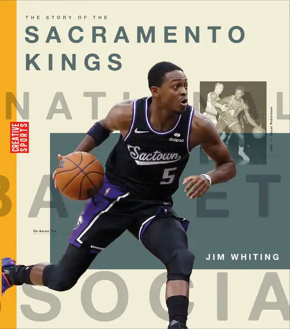 The Story of the Sacramento Kings - Paperback