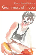 Grammars of Hope: Winner of the Mark Ritzenhein Emerging Poet Award - Paperback