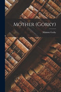 Mother (Gorky) - Paperback