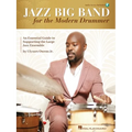 Jazz Big Band for the Modern Drummer: An Essential Guide to Supporting the Large Jazz Ensemble - Book/Online Audio by Ulysses Owens Jr. - Paperback