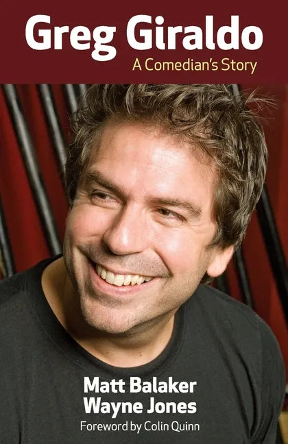 Greg Giraldo: A Comedian's Story - Paperback