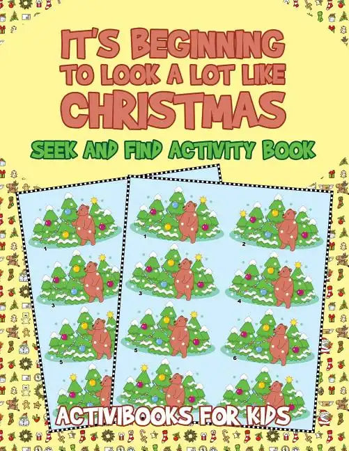 It's Beginning to Look a Lot like Christmas: Seek and Find Activity Book - Paperback