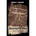 Growing Up White - Paperback