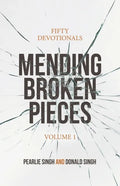 Mending Broken Pieces: Fifty Devotionals - Paperback