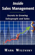 Inside Sales Management: Secrets to Growing Salespeople and Sales - Paperback