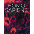 Homo Sapiens: The History of Humanity and the Development of Civilization - Hardcover
