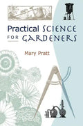 Practical Science for Gardeners - Paperback