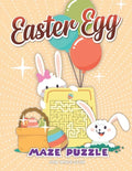 Easter Egg Maze Puzzle: Maze Book for Kids 4-6 - Paperback
