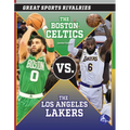 The Boston Celtics vs. the Los Angeles Lakers - Paperback