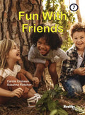 Fun with Friends: Book 7 - Paperback