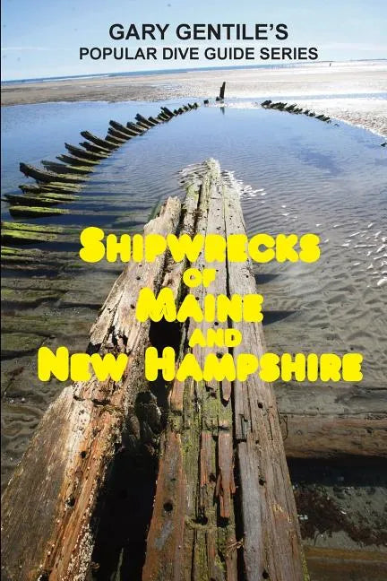 Shipwrecks of Maine and New Hampshire - Paperback