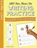 ABC See, Hear, Do Level 2: Writing Practice, Lowercase Letters - Paperback