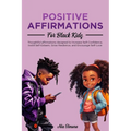 Positive Affirmations for Black Kids - Paperback