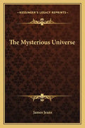 The Mysterious Universe - Paperback