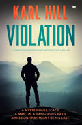 Violation: A Completely Gripping Fast-Paced Action Thriller - Paperback