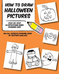 How to Draw Halloween Pictures: Step-by-Step Illustrations Make Drawing Easy - Paperback