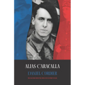 Alias Caracalla - Paperback