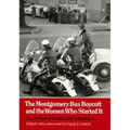 The Montgomery Bus Boycott and the Women Who Started It: The Memoir of Jo Ann Gibson Robinson - Paperback