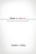 Dear You, Love Me: a discovery of self-love and love notes to encourage others - Hardcover