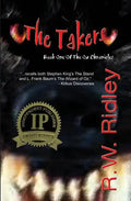 The Takers (2006 IPPY Award Winner in Horror): Book One of the Oz Chronicles - Paperback