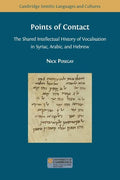 Points of Contact: The Shared Intellectual History of Vocalisation in Syriac, Arabic, and Hebrew - Paperback