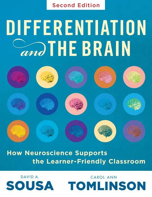 Differentiation and the Brain: How Neuroscience Supports the Learner-Friendly Classroom (Use Brain-Based Learning and Neuroeducation to Differentiate - Paperback