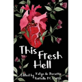 This Fresh Hell - Paperback