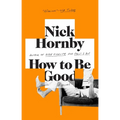 How to Be Good - Paperback