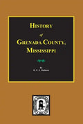 History of Grenada County, Mississippi - Paperback