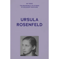My Voice: Ursula Rosenfeld: Time to Tell My Story - Paperback
