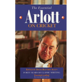 The Essential Arlott on Cricket - Paperback