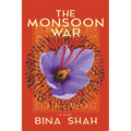 The Monsoon War: A Novel - Hardcover