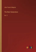 The Next Generation: Vol. 3 - Paperback