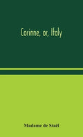 Corinne, or, Italy - Hardcover