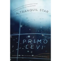 A Tranquil Star: Stories - Paperback
