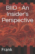 BIID - An Insider's Perspective - Paperback