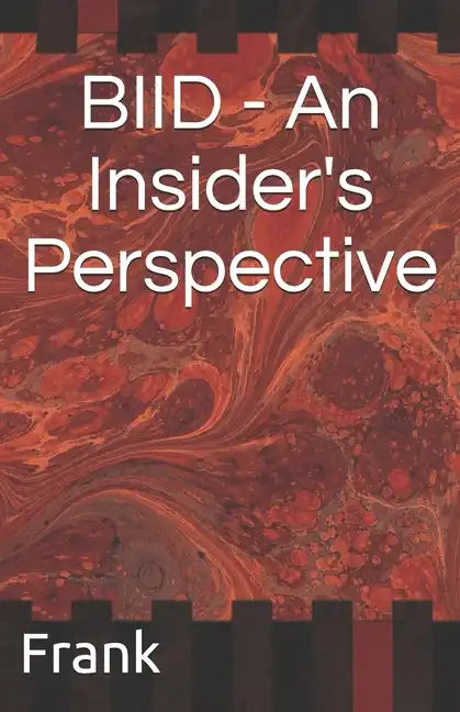 BIID - An Insider's Perspective - Paperback