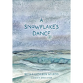 A Snowflake's Dance - Paperback