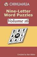 Chihuahua Nine-Letter Word Puzzles Volume 16 - Paperback
