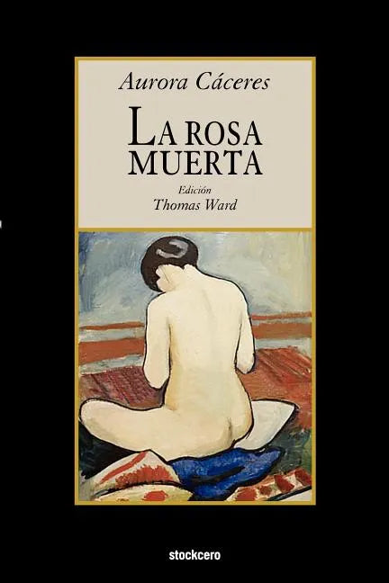 La rosa muerta - Paperback
