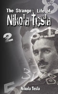 The Strange Life of Nikola Tesla - Paperback