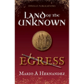 Land of the Unknown: Egress - Paperback
