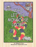 Who Let the Mongoose Loose? - Paperback