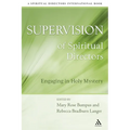 Supervision of Spiritual Directors: Engaging in Holy Mystery - Paperback